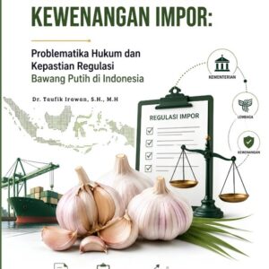 Diskrepansi Kewenangan Impor