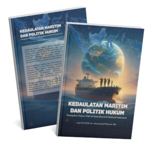 KEDAULATAN MARITIM DAN POLITIK HUKUM