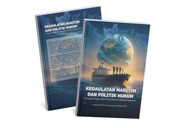 KEDAULATAN MARITIM DAN POLITIK HUKUM