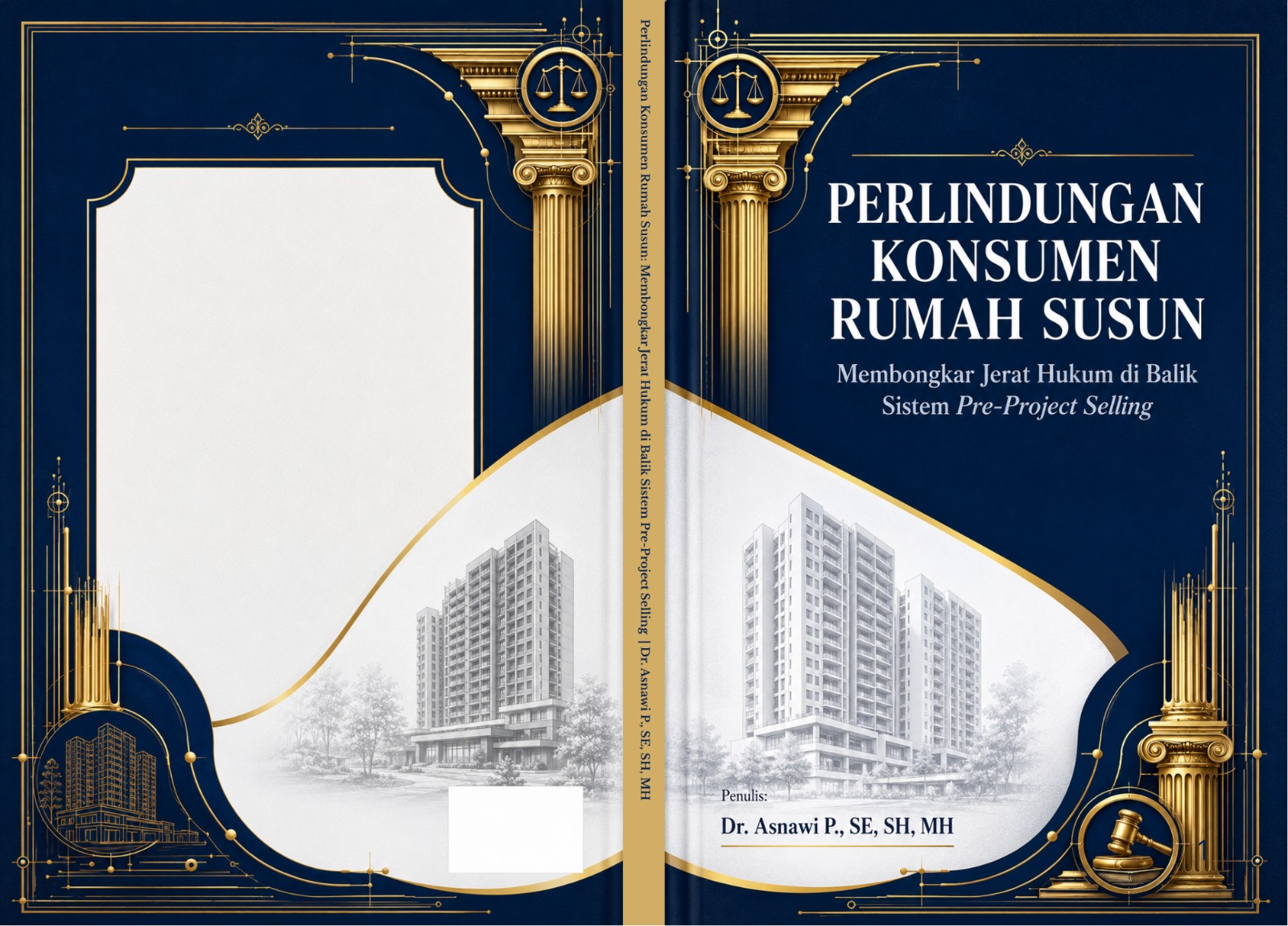 Perlindungan Konsumen Rumah Susun: Membongkar Jerat Hukum di Balik Sistem Pre-Project Selling